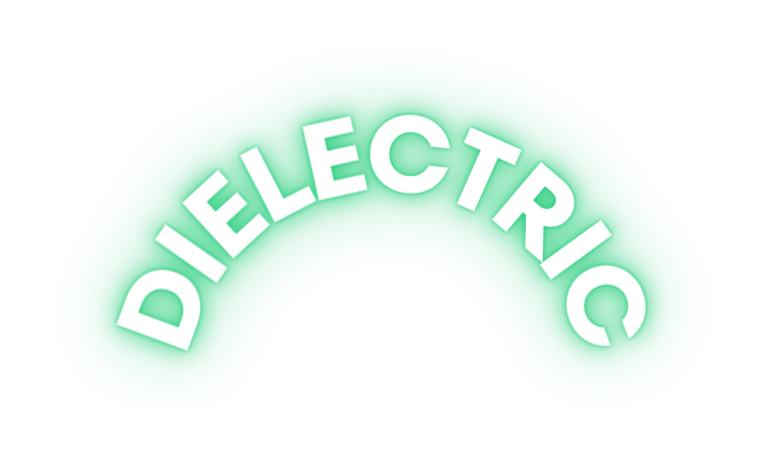 DIELECTRIC